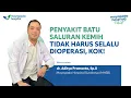Download Lagu SEBELUM TERLAMBAT, KENALI SEDINI MUNGKIN GEJALA BATU SALURAN KEMIH