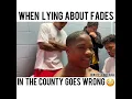 Lyin about Fades in the County jail be like
