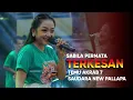Download Lagu TEMU AKRAB 7 - SAUDARA NEW PALLAPA -TERKESAN SABILA - PERMATA