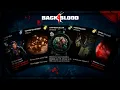 ALL MAIN and not only BUILDS IN ONE NO HOPE - Back 4 blood