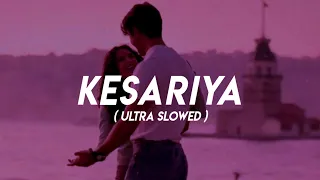 kesariya ultra slowed arijit singh happy or sad