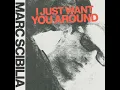 I Just Want You Around