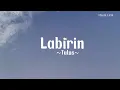 Download Lagu Labirin~Tulus•Lirik