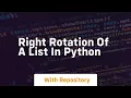 Right rotation of a list in python