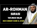 Download Lagu AR ROHMAN SURASI~SHAYX MISHARIY RASHID AL AFASIY (TARJIMASI BILAN) || АР РОҲМАН СУРАСИ #ar_rahman