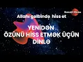 Lagu Dzuhanna - Ya Bari Məni özümdə yenidən oyat ( Sufi tərz Zikr Meditasiya üçün )