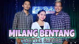 Download Milang Bentang - Rika Rafika || ( COVER LIVE SEASON ) || Voc : Kartika Sandra #popsunda #bajidor MP3