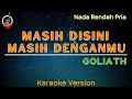 Download Lagu Goliath - Masih Disini Masih Denganmu \