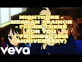 Download Lagu Nightcore - Meghan Trainor - I'll Be There For You (\