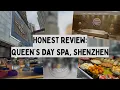 Queen s Day Spa in Shenzhen - Honest Experience