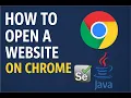 how to open chrome browser using selenium java Step-by-Step Guide 2025