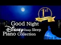 Download Lagu Disney Good Night Piano Collection for Deep Sleep and Soothing(No Mid-roll Ads)