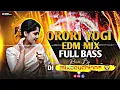 Download Lagu 👉#Orori Yogi 🔥 EDM👑 mix FULL🔥bass #chinnasongs🦁#fromkishkindhapalem #djsongs#djremix#telugudjsongs 👈
