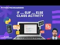 If-Elif-Else Class Activity in Python ICS 1st Year