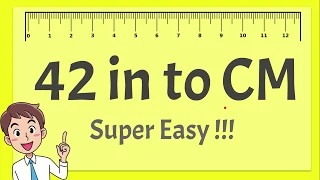 42 Inches to CM - Super Easy