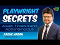 Playwright Asynchronous await timeout and actionTimeout for Flawless Tests