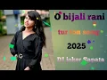 Lagu O bijali Rani DJ joker sapata