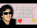 Download Lagu IT DOESN'T MATTER ANYHOW - Jose Feliciano (w Lyrics) | BossLorie