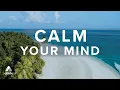 Calm Your Mind With Beautiful Relaxing Music for Christian Meditation Insomnia Relief
