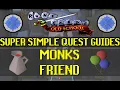 Monk s Friend - Super Simple Quest Guides