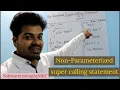 Non-Parameter super calling statement Learn Java