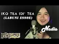 Dian Ekawati - IKO TEA IDI' TEA ( LABUNI ESSOE ) | Cover by Nadia | Lirik \u0026 Terjemahan