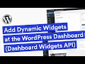 Add Dynamic Widgets at Dashboard Panel using Dashboard Widgets API WordPress Plugin Development
