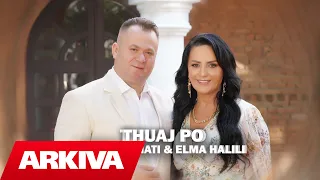 Fatos Ahmati & Elma Halili - Thuaj Po