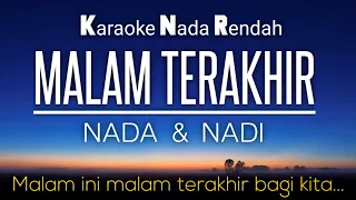 Download Malam Terakhir - Nada Nadi Karaoke Lower Key Nada Rendah -4 MP3