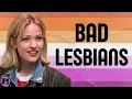 The Worst Lesbians in Film