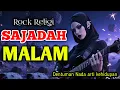 Download Lagu 🔥 VIRAL | SAJADAH MALAM | OFFICIAL VIDEO MUSIK ROCK GOTHIC RELIGI