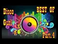 Lagu DISCO GURLS  - MIX BEST OF PART.4