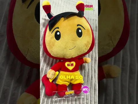 Chegaram as PELÚCIAS DO #CHAVES!