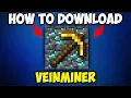 How to Download VeinMiner for Minecraft 1 21