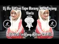Download Lagu DJ BA PINJAM TAPE BARANG X OH SAYANG VERSI VANIA VIRAL TIKTOK TERBARU YANG KALIAN CARI !!!
