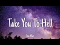 Download Lagu Take You To Hell - Ava Max | Lyrics [1 HOUR]