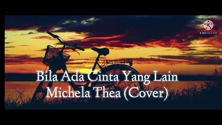 Download Lirik | Bila Ada Cinta yang Lain-Jikustik| Michela Thea (Cover) MP3
