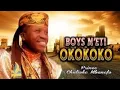 Download Lagu Prince Chijioke Mbanefo Boys Neti Okokoko Nigerian Highlife Music