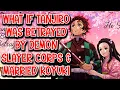 What if Tanjiro was Betrayed by Demon Slayer Corps Married Koyuki Movie