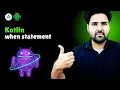 Kotlin When Statement Mastering Conditional Logic Hindi