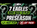 These Eagles need to play preseason week 1 Jalen hurts is the face of the speakeasy podcast