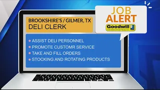 JOB ALERT Brookshire s in Gilmer searching for deli clerk