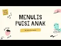 Download Lagu Menulis Puisi Anak | Bahasa Indonesia SD #videopembelajaran