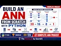 Build an Artificial Neural Network from Scratch with Python Complete ANN Project