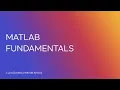MATLAB FUNDAMENTALS - Part