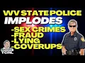 BREAKING WV State Police IMPLODES Whistleblower Tells All