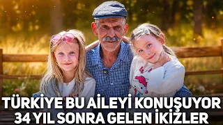 Türkiye Bu Aileyi Konuşuyor 34 Yıl Sonra Gelen İkizler