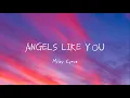 Download Lagu Angels Like You (30 minutes) with Lyrics - Miley Cyrus