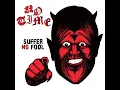 Download Lagu No Time - Suffer No Fool (volledig album)