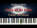 Download Lagu Charlie Puth - Tears On My Piano - Piano Tutorial Songs